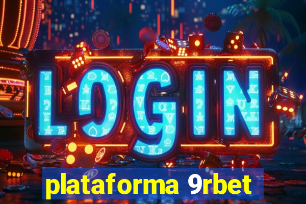 plataforma 9rbet